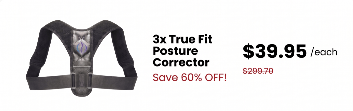 TrueFit Posture Corrector Best Seller 60% Discount For Triple Package